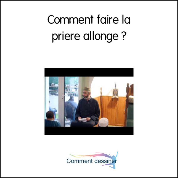 Comment faire la priere allongé